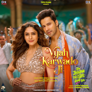 Vyah Karwado Ji (Hai Jawani Toh Ishq Hona Hai)